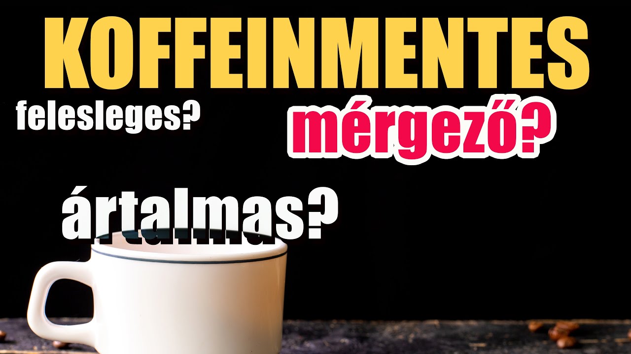 Koffeinmentes kávé - van egyáltalán értelme, vagy csak árt?