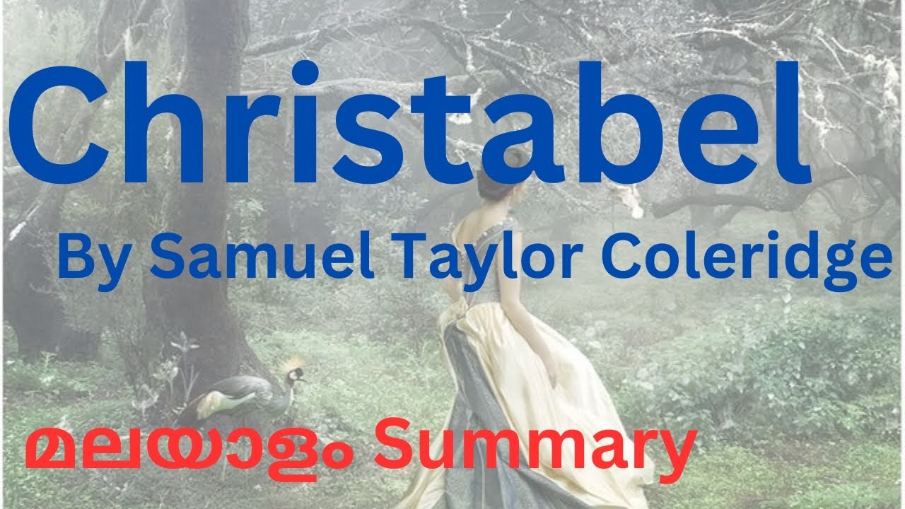 Christabel poem by Samuel Taylor Coleridge മലയാളം Summary