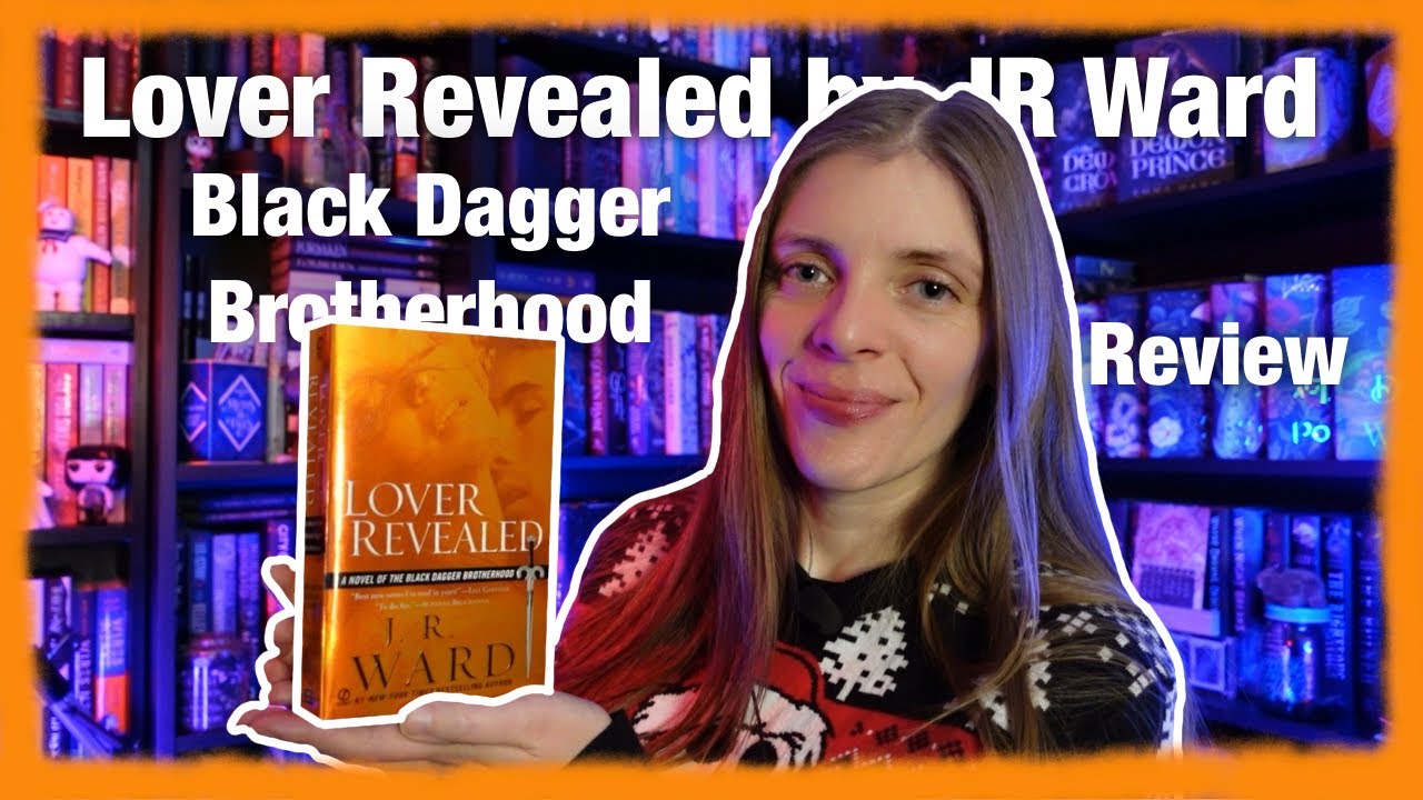 Lover Revealed by J.R.Ward Spoiler Review