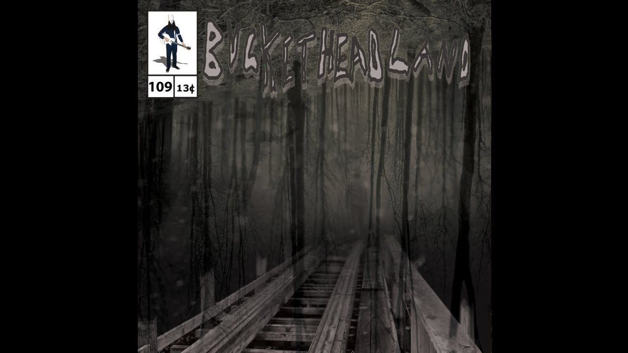 Buckethead - Pike 109 - The Left Panel