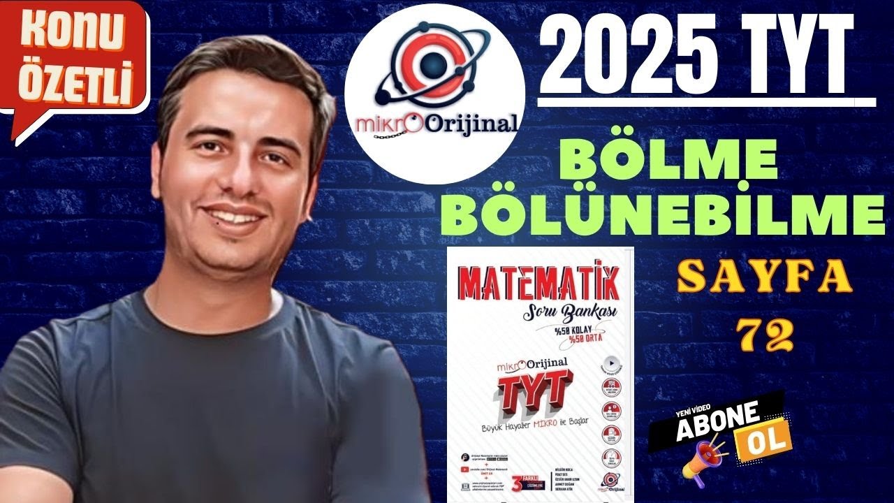 BÖLME BÖLÜNEBİLME / SAYFA 72 / 2024 - 2025 / MİKRO ORİJİNAL YAYINLARI TYT MATEMATİK ÇÖZÜMLERİ