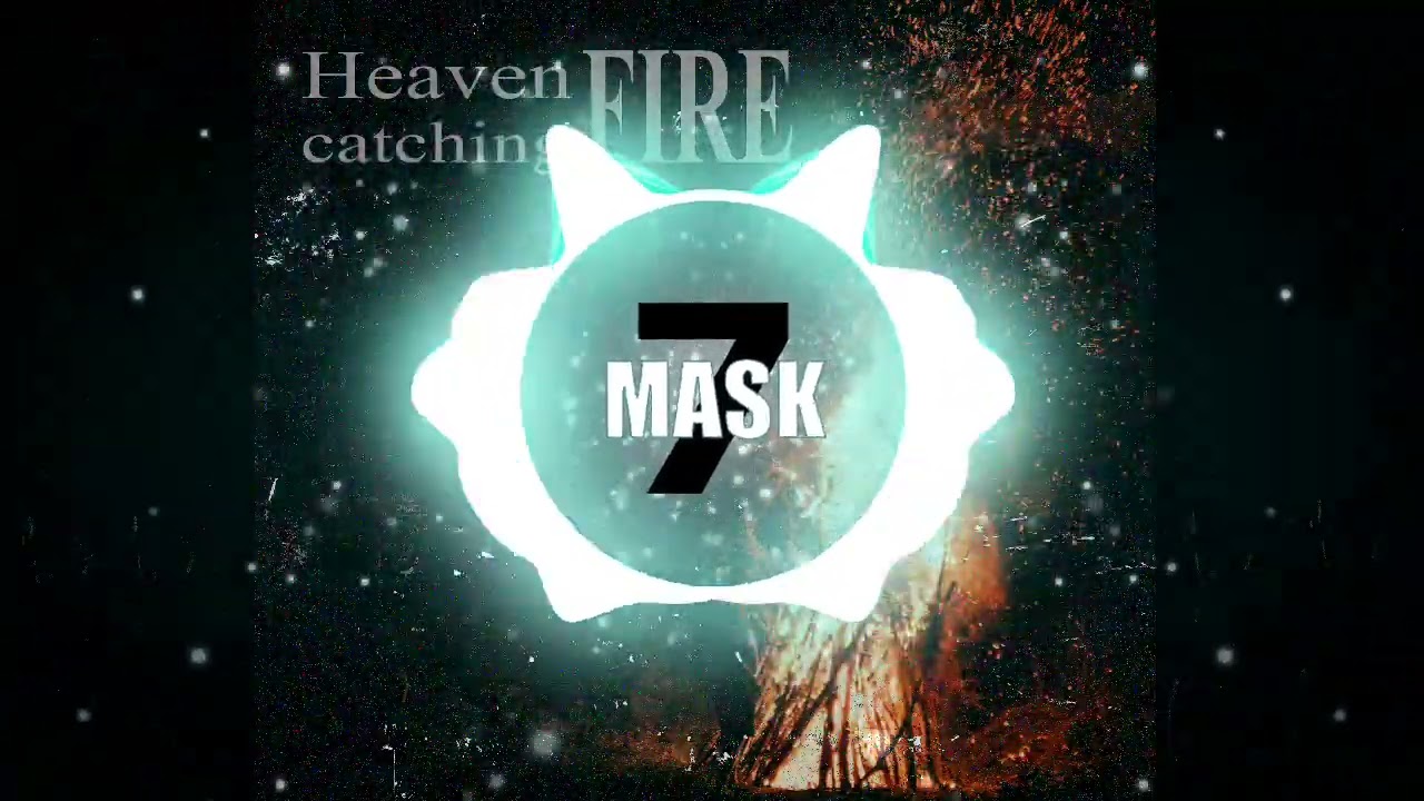 Mask7 – Heaven Catching Fire | Fast Deep House / Melodic House🎵🔥