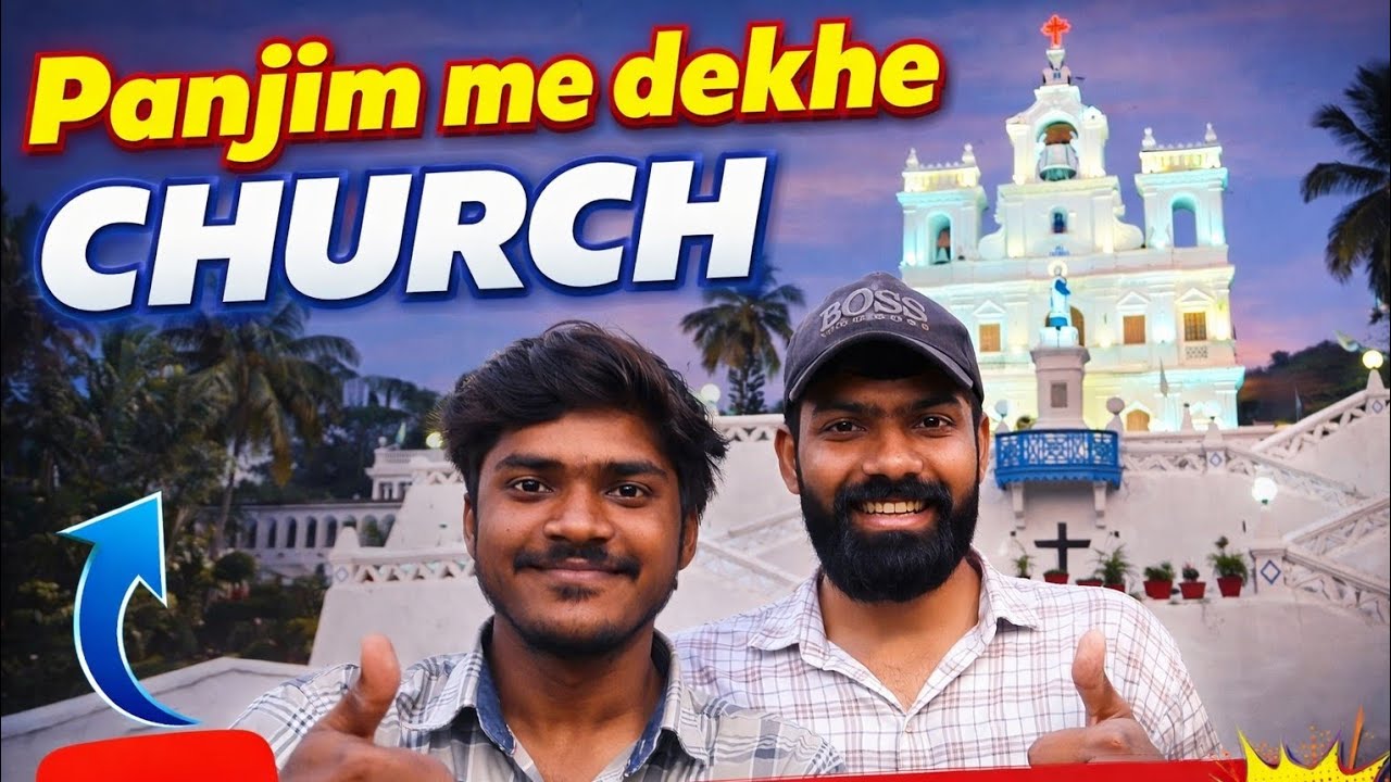 Panjim Me Dekhe Church.Saw A Church In Panjim.Vlog-09