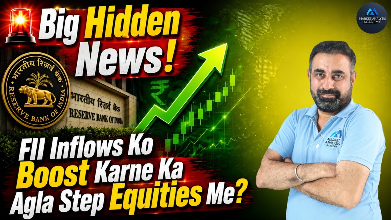 Big Hidden News! FII Inflows Ko Boost Karne Ka Agla Step Equities Me?