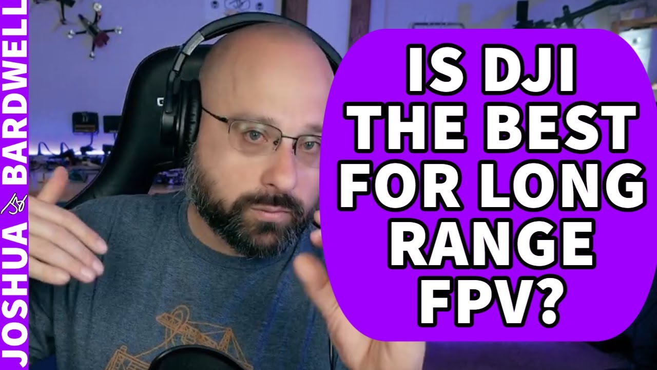Is DJI The Best FPV System For Long Range? What Other Options? HDZero? Walksnail? - FPV Questions