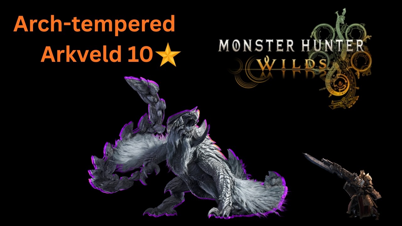 Monster Hunter Wilds Gunlance Arch-tempered Arkveld 10 star
