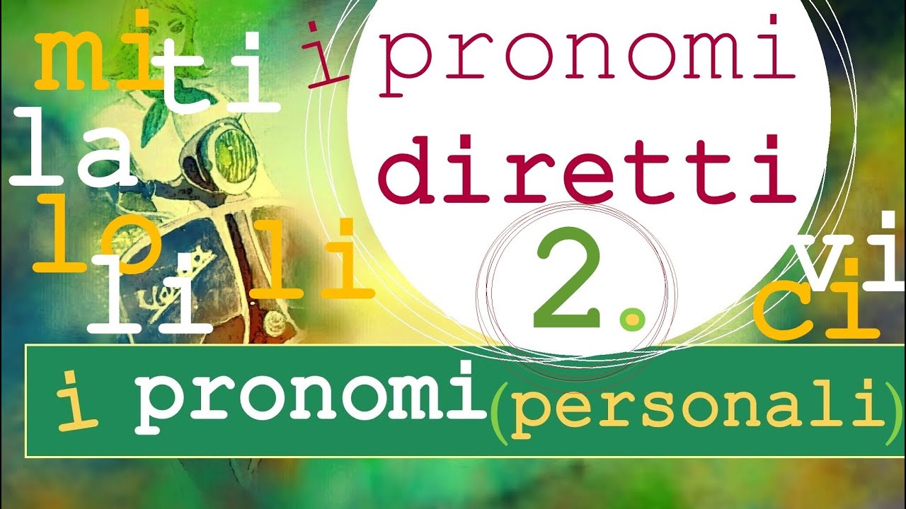 Pronomi diretti + participio passato