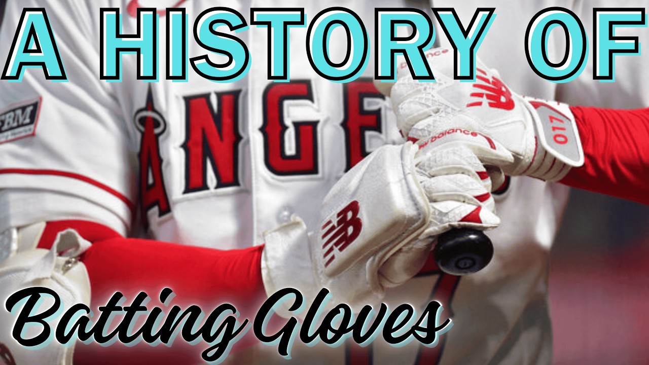 A History of BATTING GLOVES