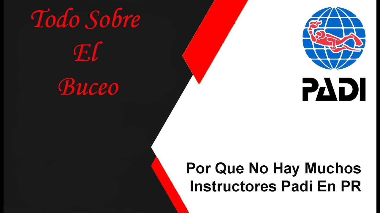 Por Que No Hay Muchos Instructores Padi En PR