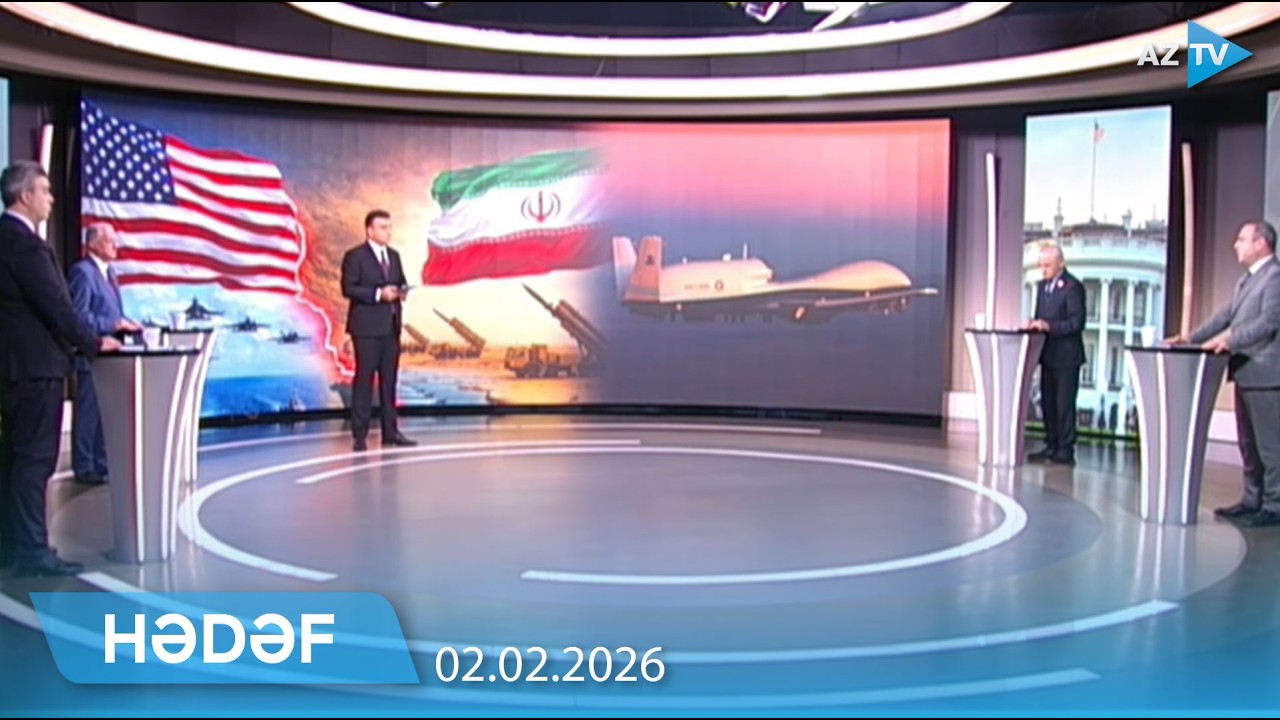 ABŞ-İran qarşıdurmasında müharibə riski artır?  | HƏDƏF – 02.02.2026