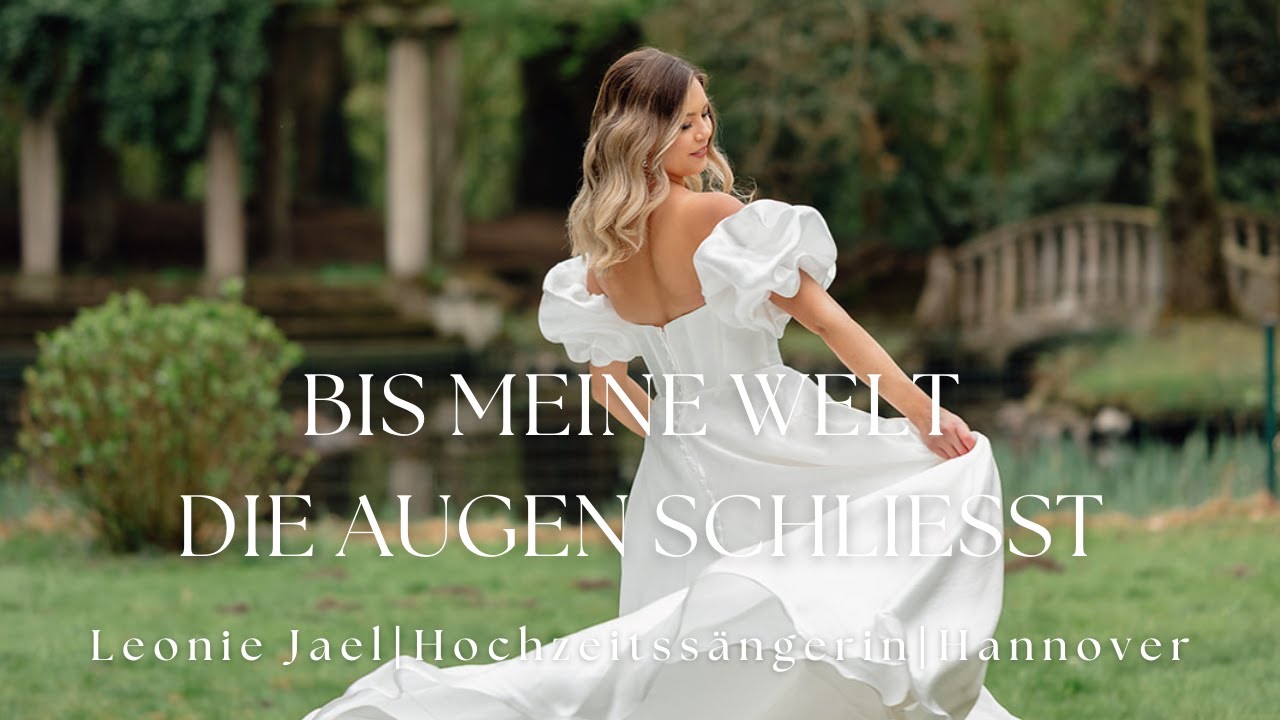 Bis meine Welt die Augen schließt - Leonie Jael (Alexander Knappe & Joel Brandenstein)