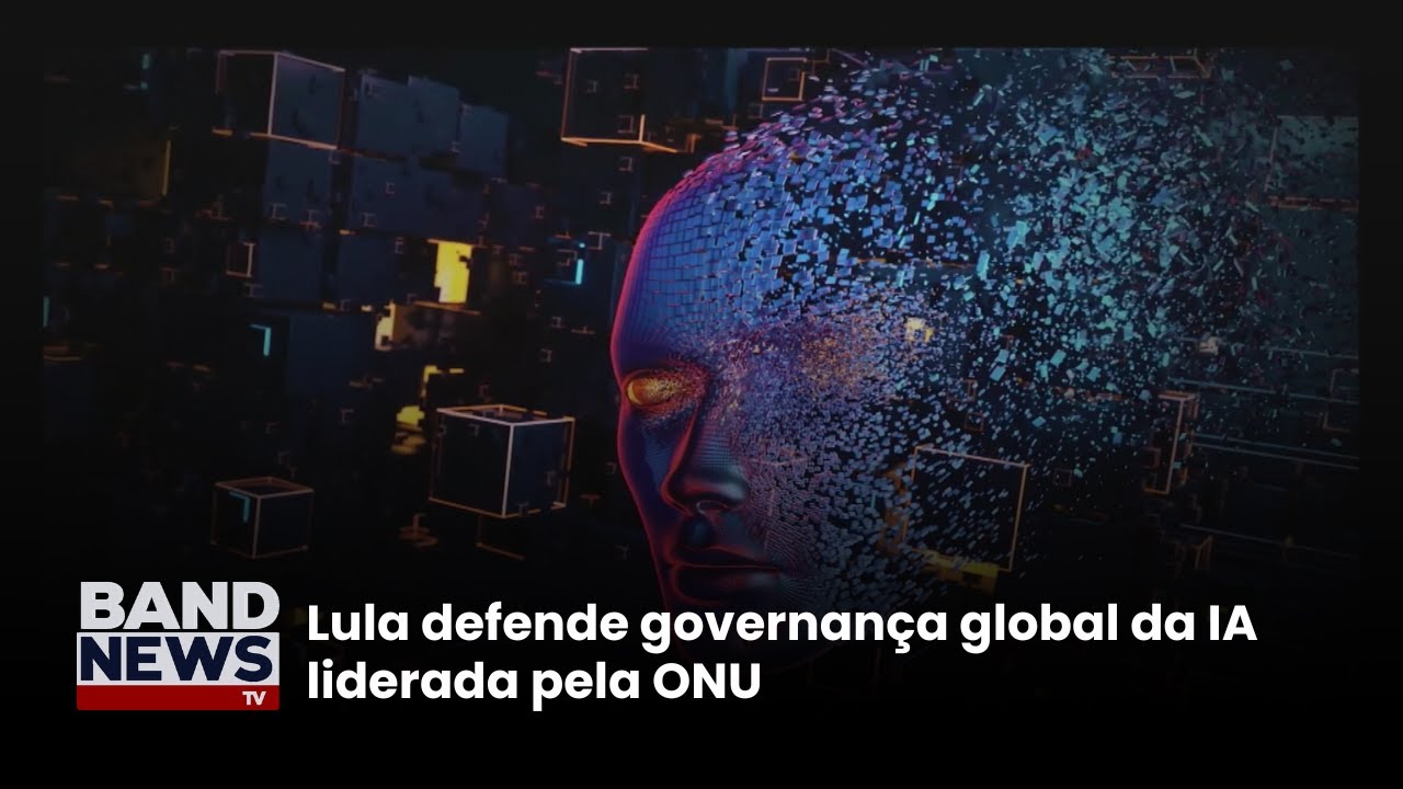 Lula defende governança global da IA liderada pela ONU | BandNewsTV