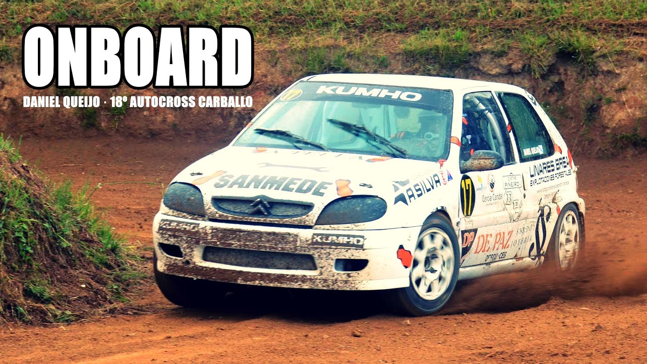 Onboard Daniel Queijo || 18º Autocross Carballo (Final +1600)