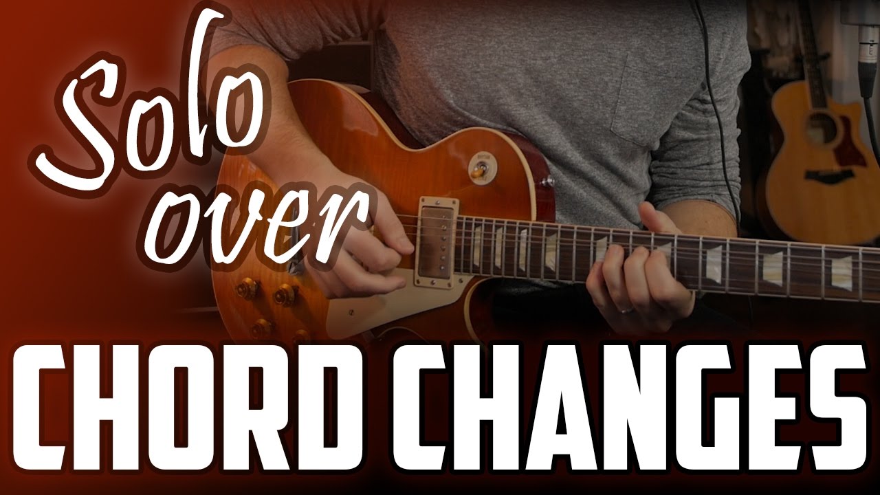 Solo Over Chord Changes (Blackberry Smoke)