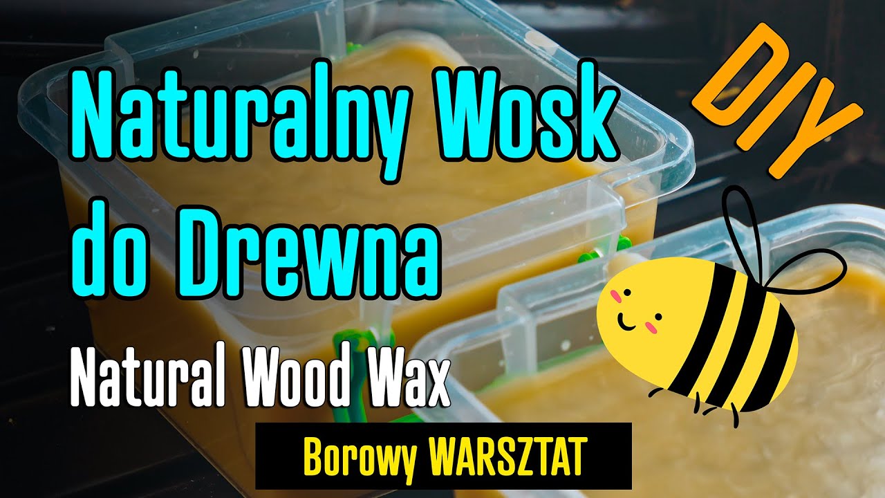 [VL_033] JAK ZROBIĆ WOSK DO DREWNA | Natural Wood Wax DIY | woodwax #wosk #drewno #DIY