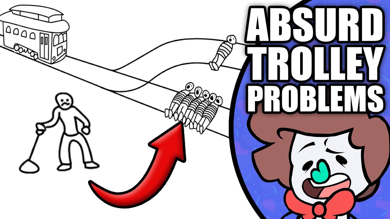 ABSURD TROLLEY PROBLEMS (and other weird stuff) (FULL STREAM)