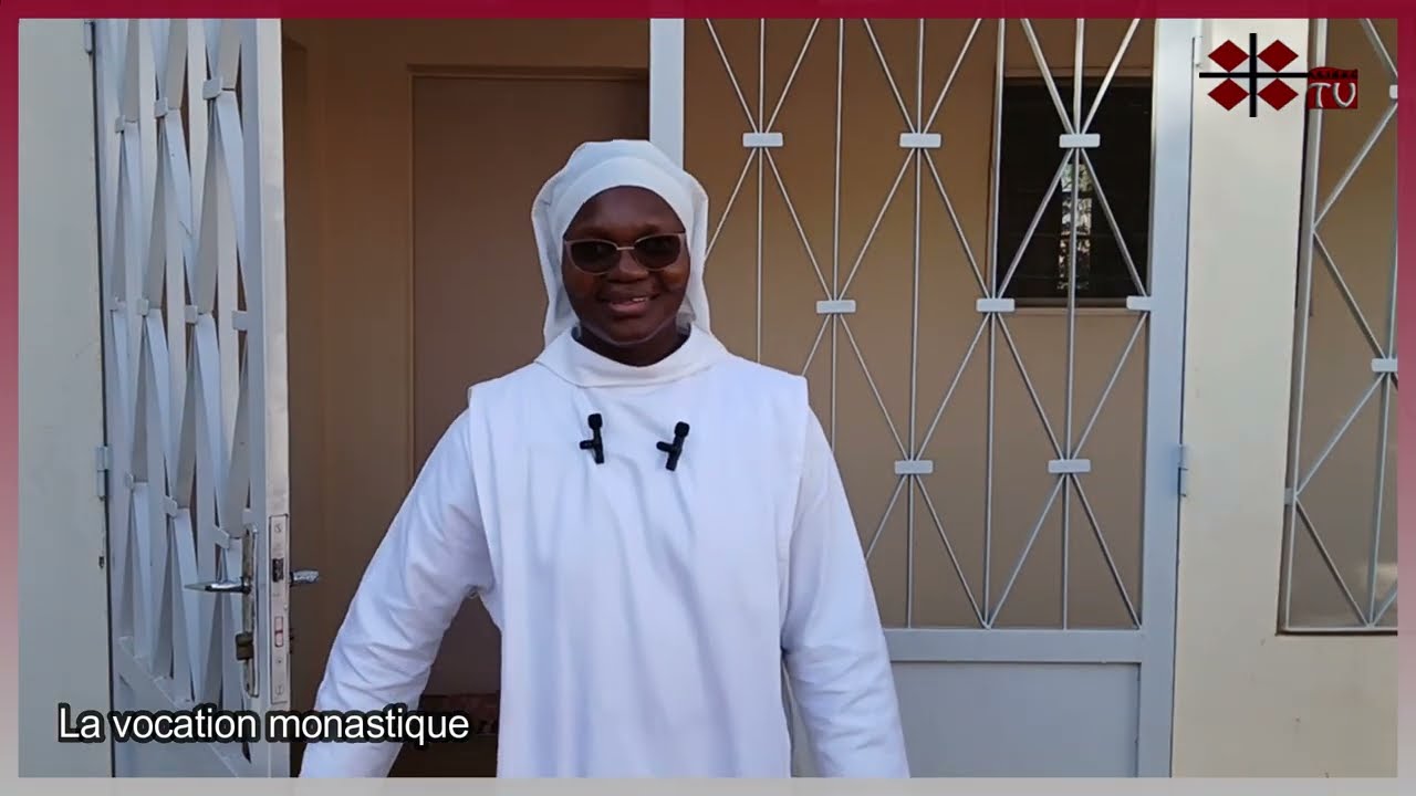 Abbaye Saint Jean Baptiste de Keur Guilaye Sénégal  La vocation monastique 1ère partie