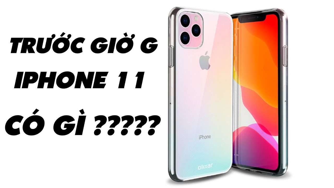 NHỮNG TÍNH NĂNG CỦA IPHONE 11 BỊ LỘ TRƯỚC GIỜ RA MẮT | Truesmart