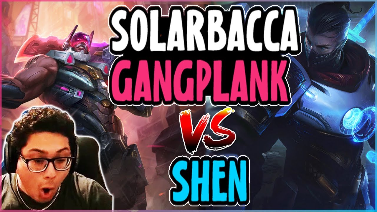 SOLARBACCA Gangplank Vs Shen Top - NA Grandmaster - Patch 14.9