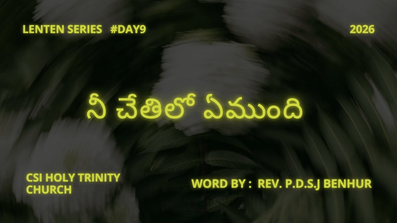 Day 9 of Lent | CSI HTC ATP | 27.02.26 | Morning Service