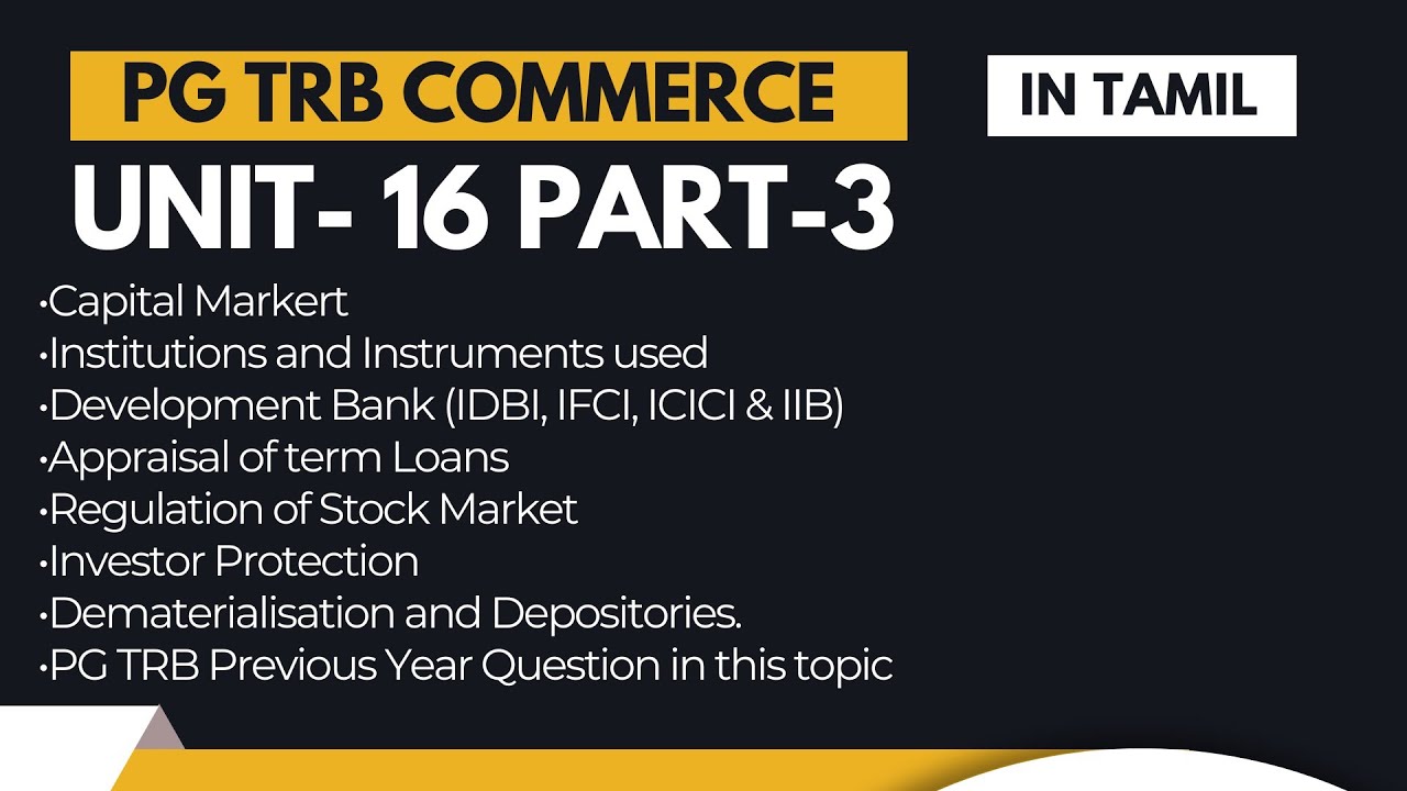PG TRB Unit 16 Part 3 Loan Appraisal Stock MarketInvestor ProductionsDematerialisation Depository