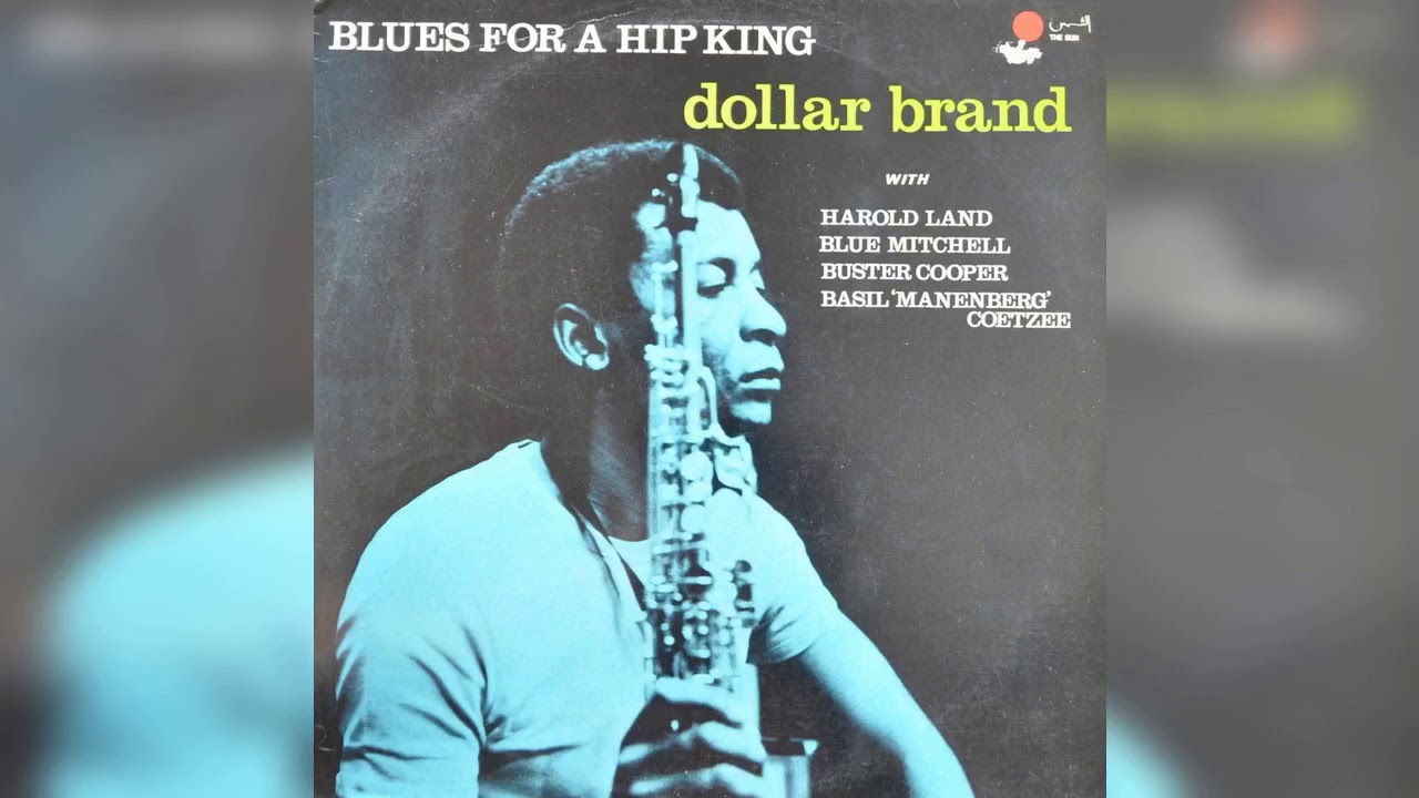 Dollar Brand ‎(Abdullah Ibrahim) – Tsakwe Here Comes The Postman