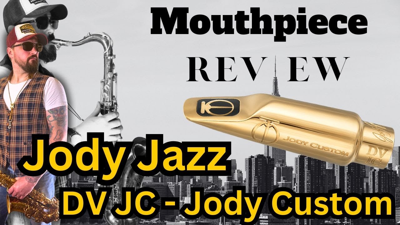 Jody Jazz DV JC Jody Custom - Alto Saxophone Review
