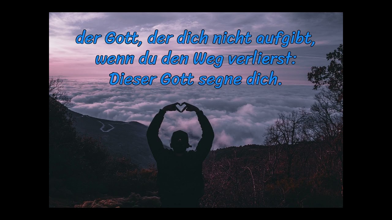 Dieser Gott segne dich