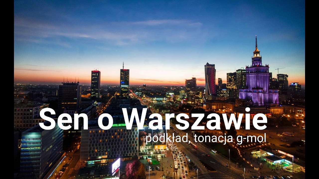 Sen o Warszawie - podkład, g-moll