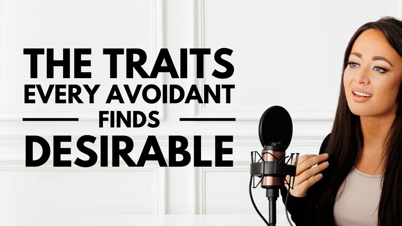 What Traits EVERY Avoidant Secretly Desires in A Partner 🤫❤️✨