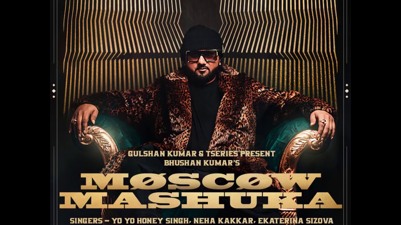 Moscow Mashuka: YO YO Honey Singh Feat. Neha Kakkar | Bhushan Kumar | AUDIO SONGS