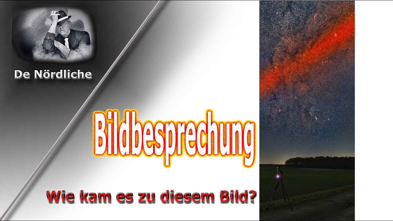 Bildbesprechung!  Wie kam es zu diesem Bild?