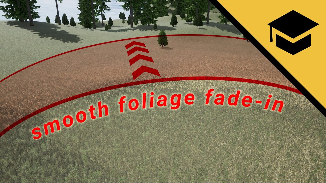 UE4 Smooth & Performant Foliage Fade-In - Tutorial