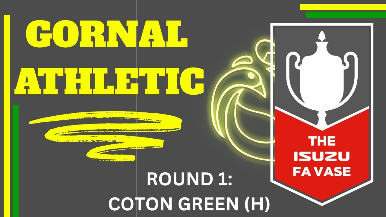 FA VASE: 1ST ROUND - COTON GREEN (H)