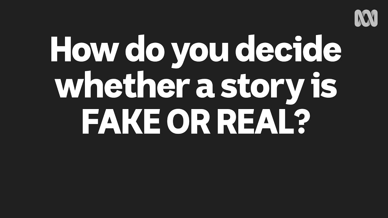 Real or fake news: how do you know?