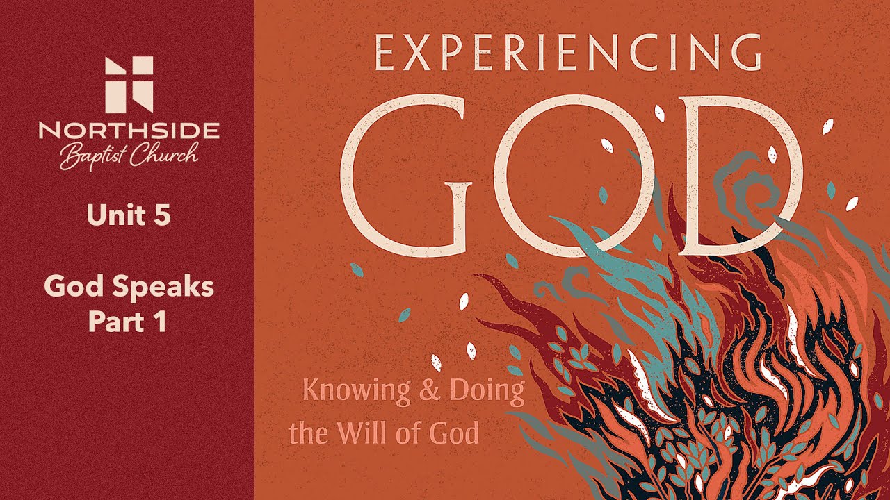 Experiencing God Unit 5 - October 11, 2023 - Northside Baptist Church