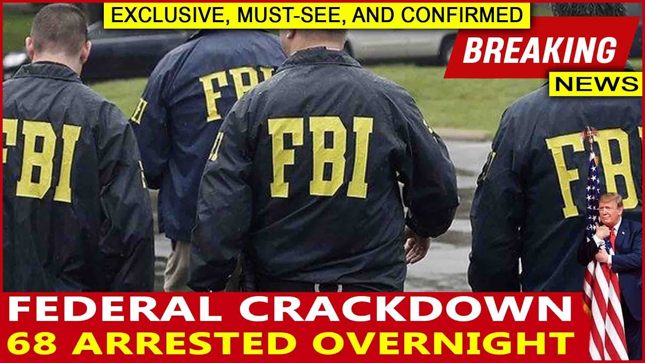 Federal Crackdown: 68 Arrested Overnight in D.C.