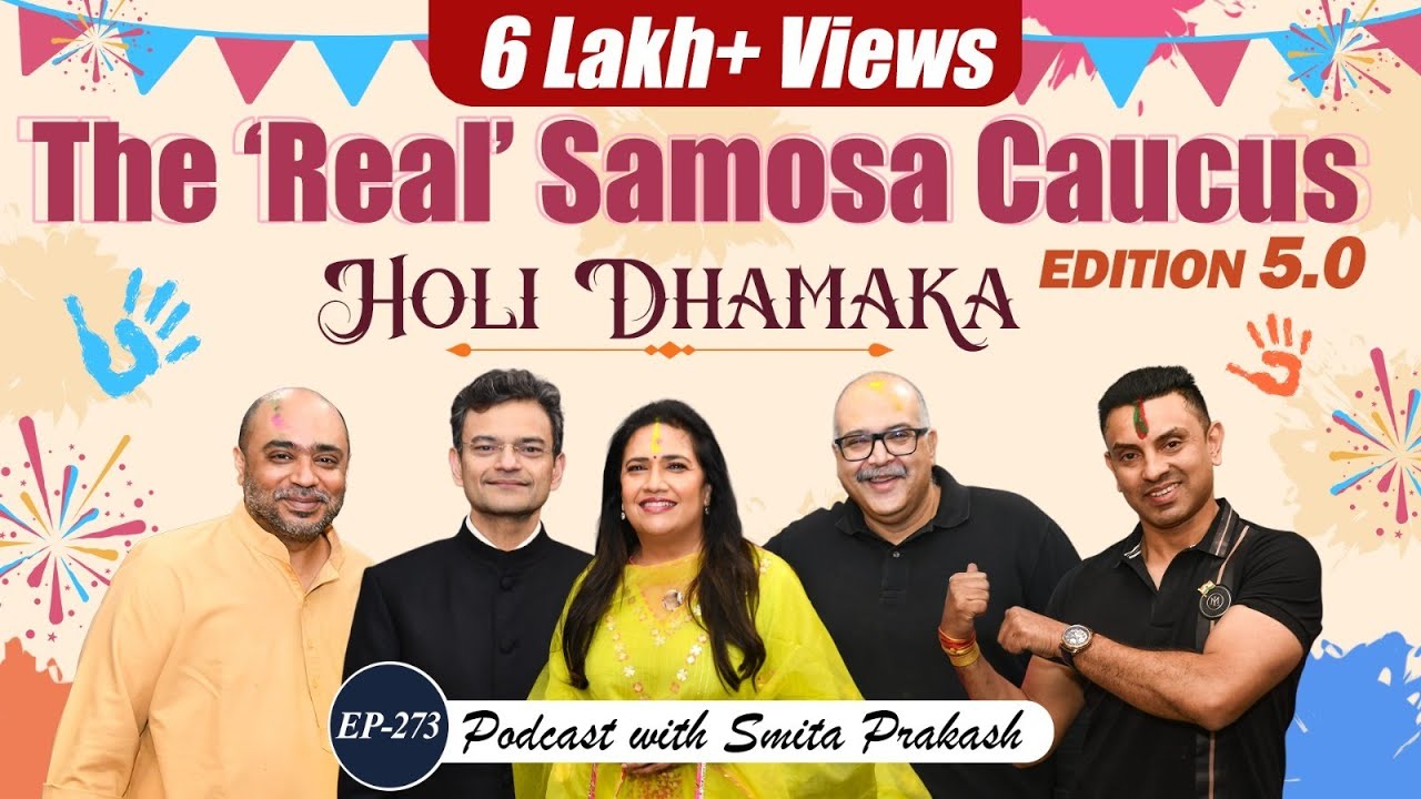 EP-273 | The 'Real' Samosa Caucus 5.0 Edition | Abhijit, A Ranganathan, Sushant & Tehseen