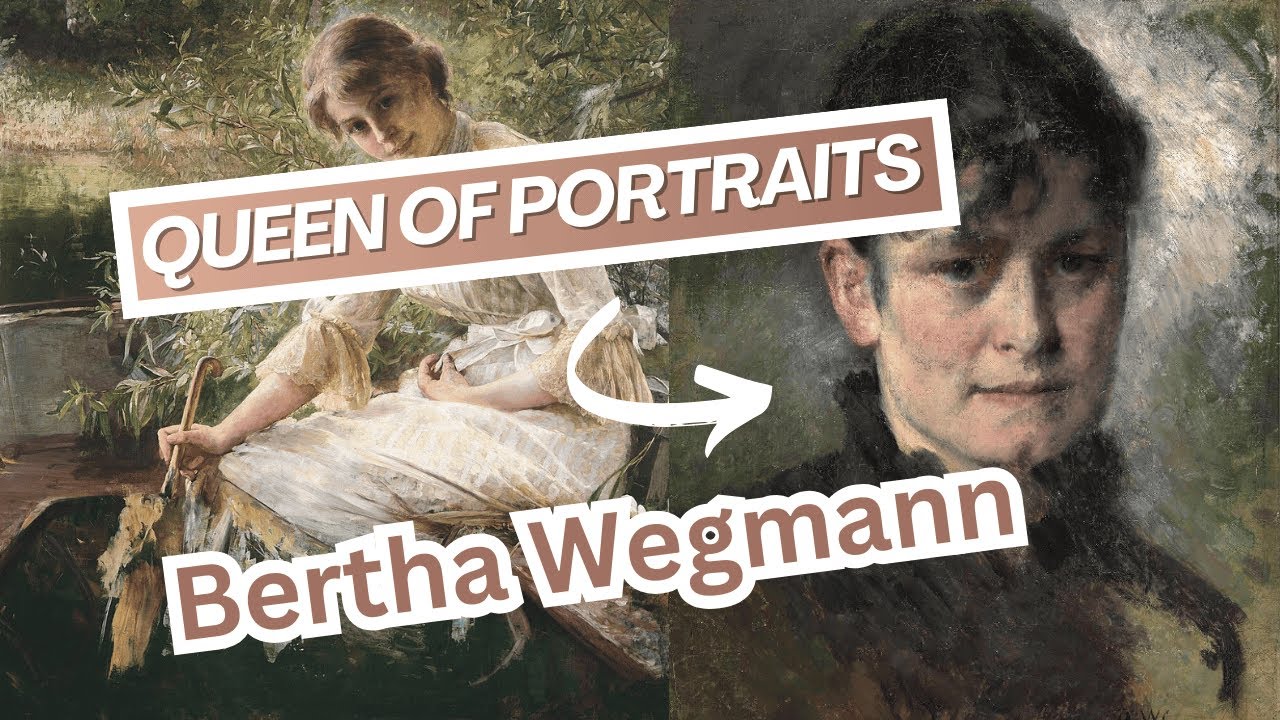 BERTHA WEGMANN: Queen of Portraits – Friendship & Art in the 19th Century 👑 🎨