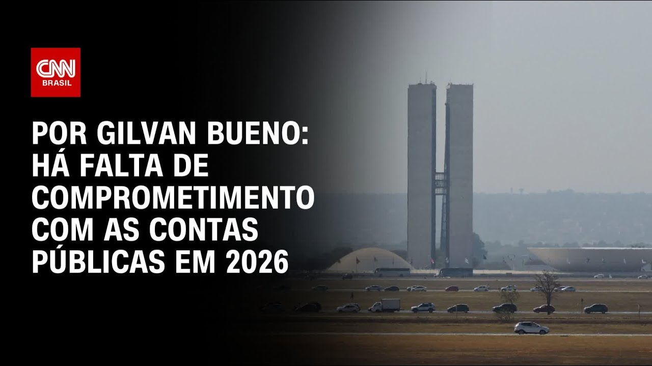 An&aacute;lise: H&aacute; falta de comprometimento com as contas p&uacute;blicas em 2026 | BASTIDORES CNN