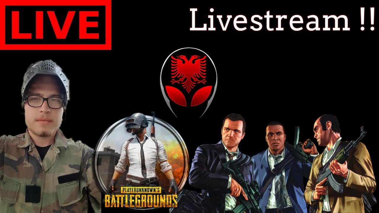Gati për Luft !! Livestream PUBG + GTA 5 SHQIP + CS GO | SHQIPGaming