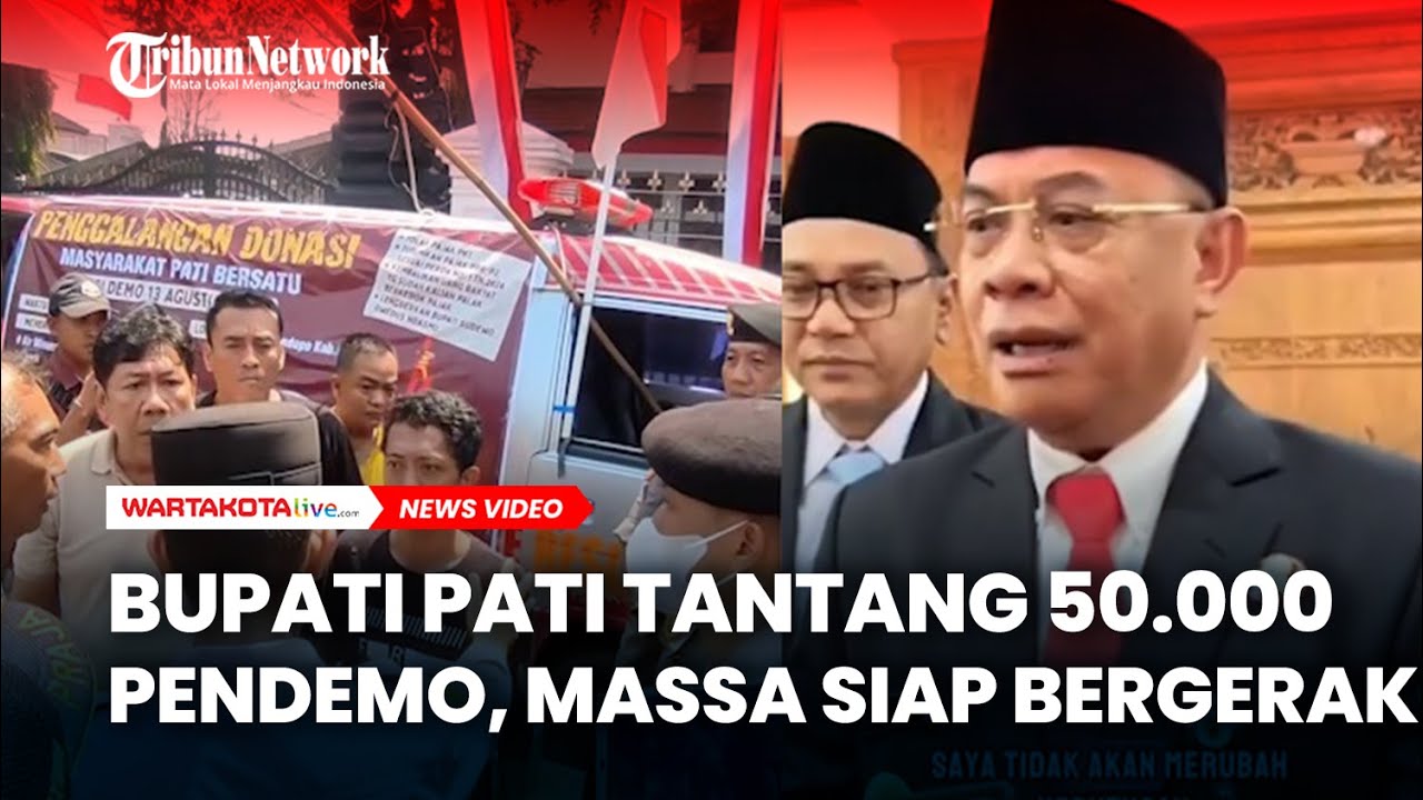 🔴PATI BERGEJOLAK, Bupati Tantang 50.000 Pendemo, Massa Siap Bergerak Tolak Kenaikan PBB 250%