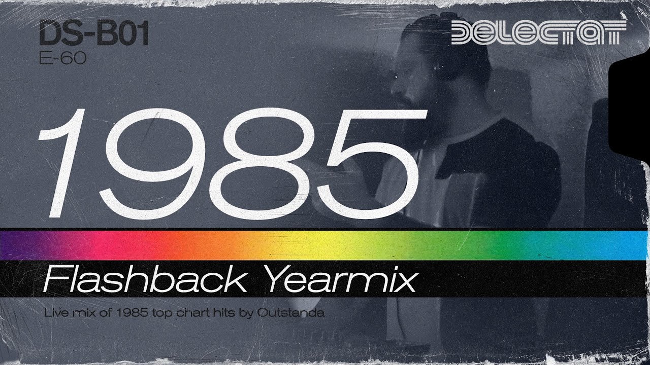 1985 FLASHBACK YEARMIX - 80's pop chart mix by OUTSTANDA