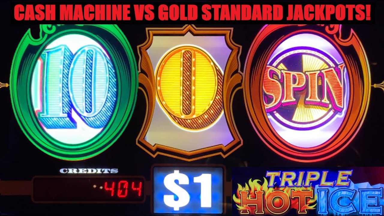 Cash Machine vs GOLD STANDARD JACKPOTS! Which will pay more? Nice wins on $5 TRIPLE HOT ICE!