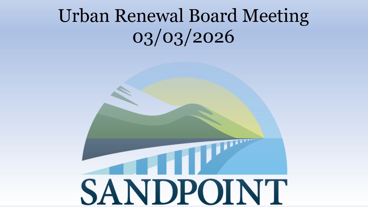 City of Sandpoint | Urban Renewal Board Meeting | 03/03/2026