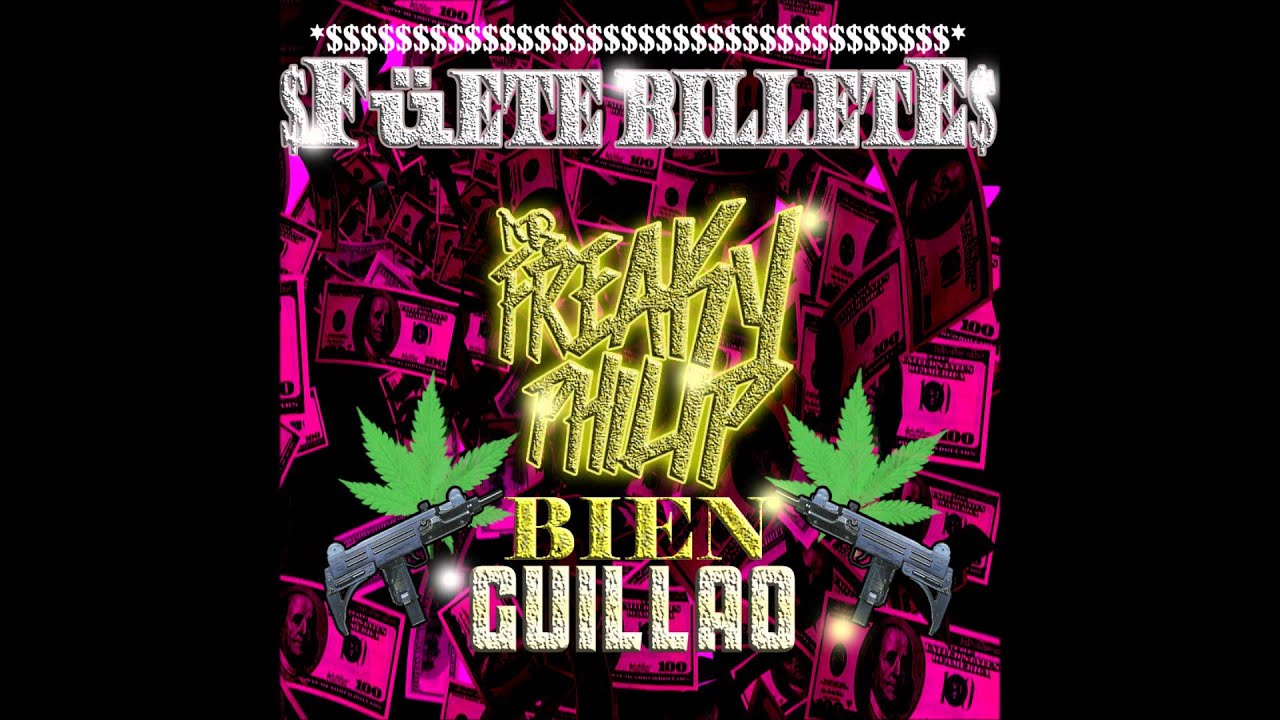 Fuete Billete- Bien Guillao (Freaky Phillip Remix)