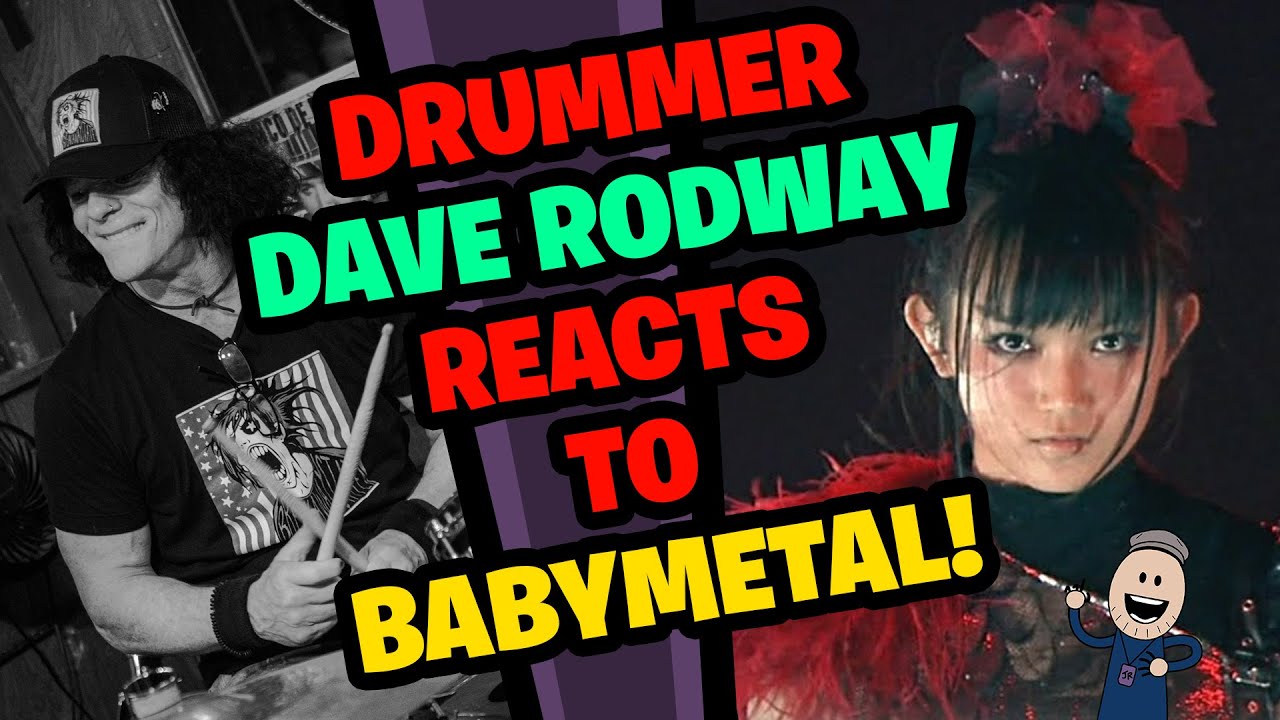 Drummer Dave Rodway Reacts to BABYMETAL!