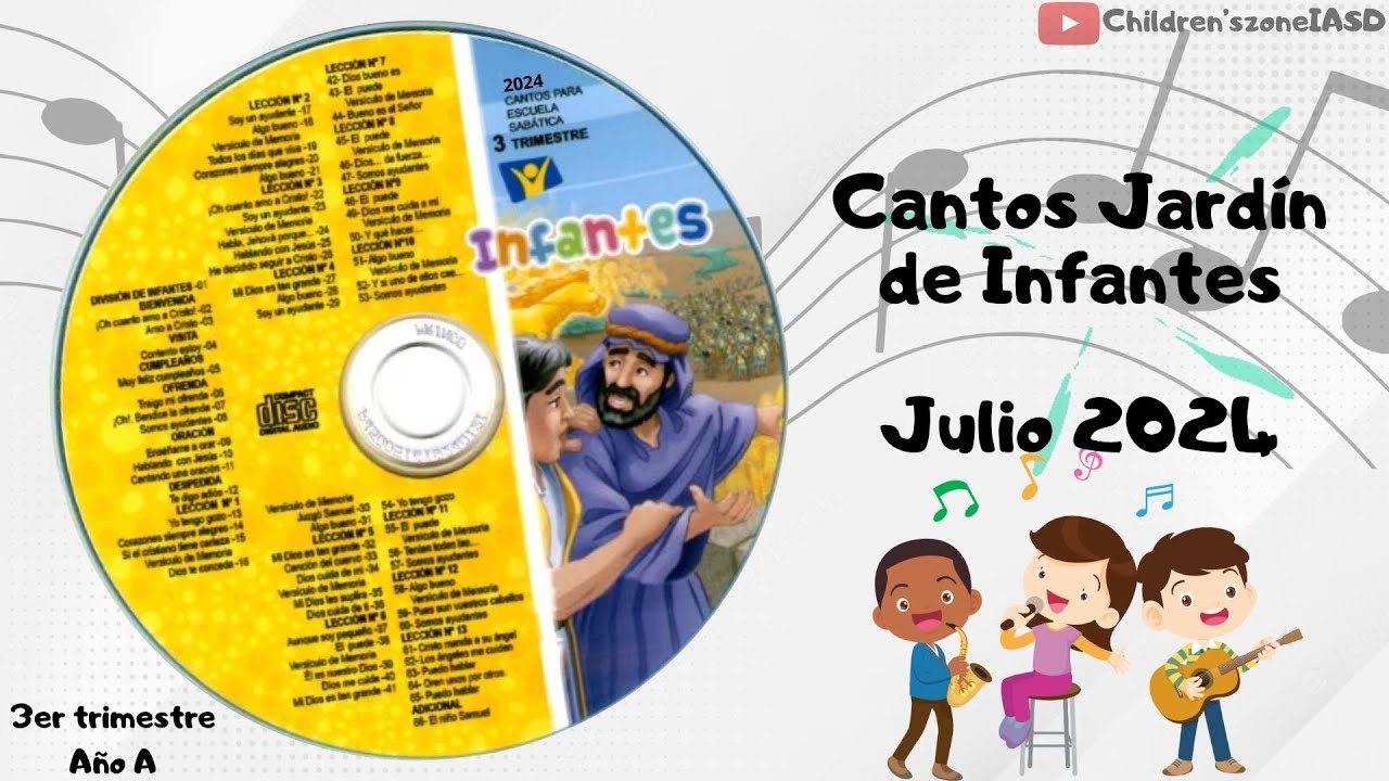 Cantos Jardín de Infantes Completos Julio | Lección 1 - 4 Año A | 2024 | 3er trimestre.