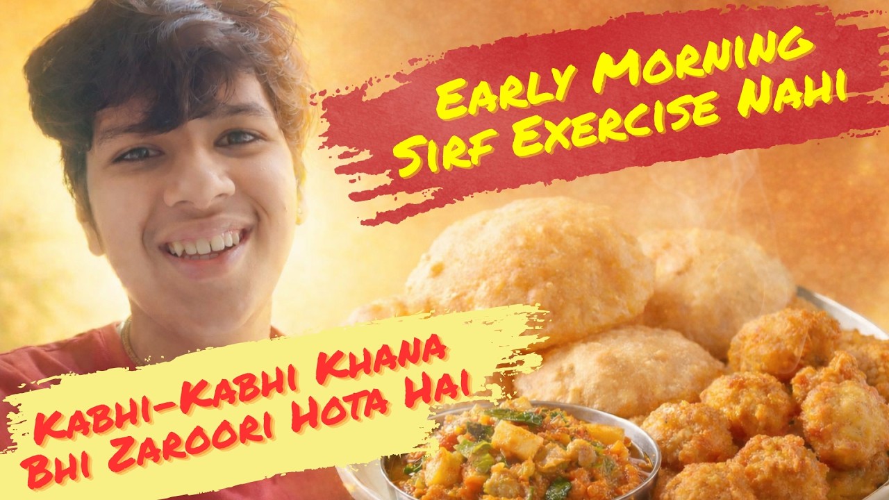 Early Morning Sirf Exercise Nahi... Kabhi-Kabhi  Khana Bhi Zaroori Hota Hai