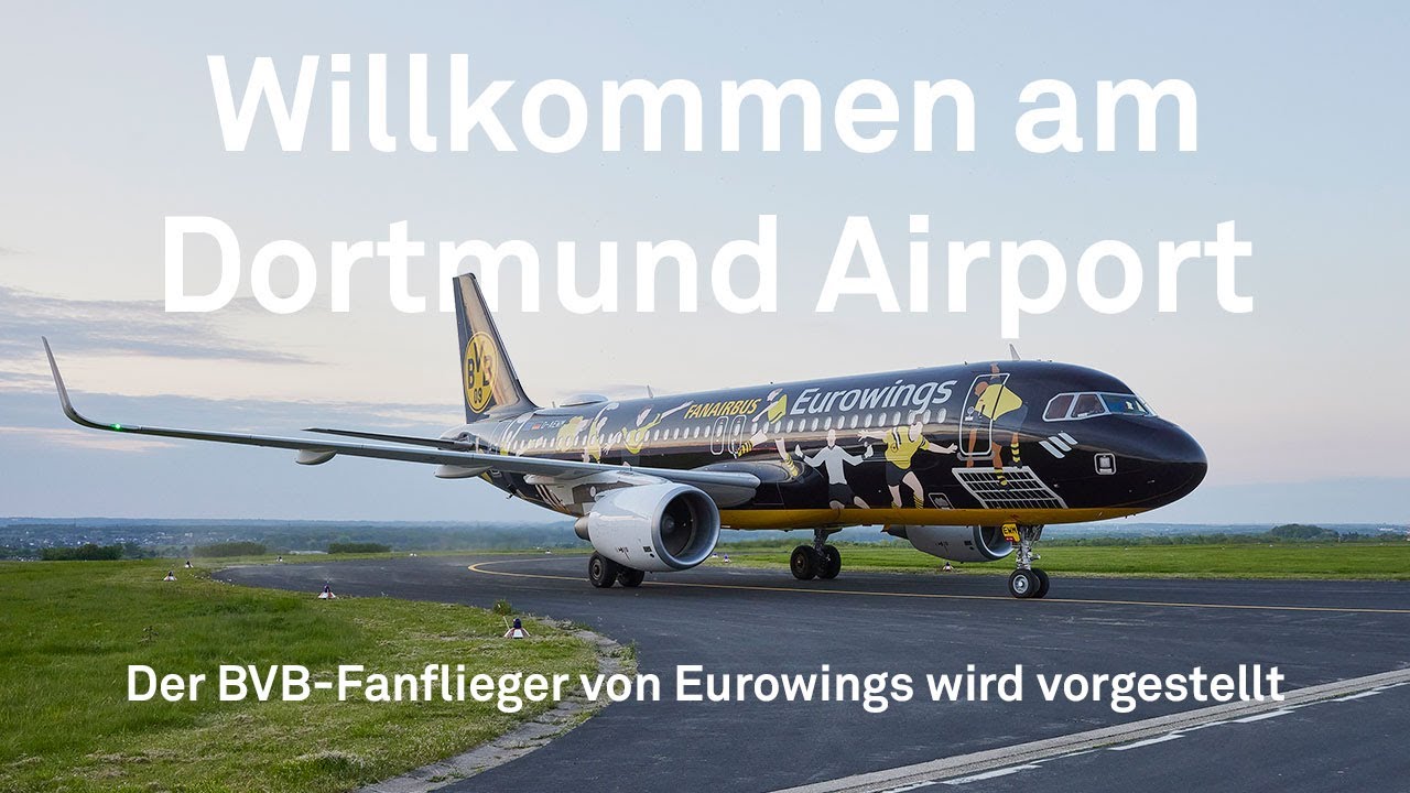 Willkommen am Dortmund Airport: BVB-Fanflieger von Eurowings